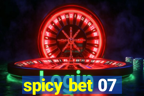 spicy bet 07